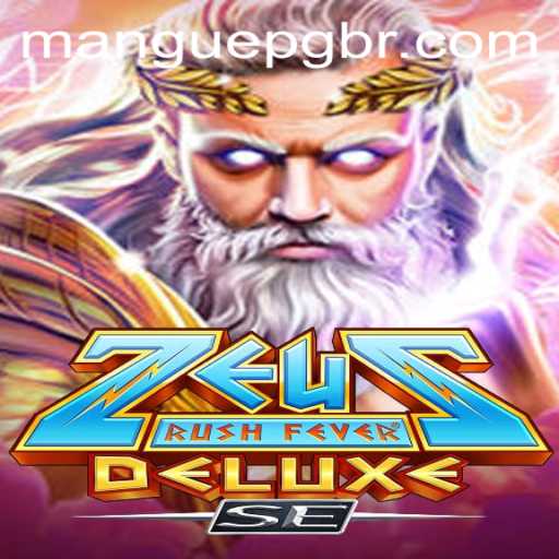 ZeusRushFeverDeluxeSE: A Riveting Adventure with MANGUEPG